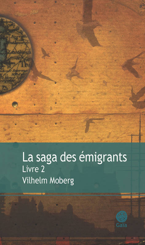La Saga des émigrants - Intégrale, tome 2