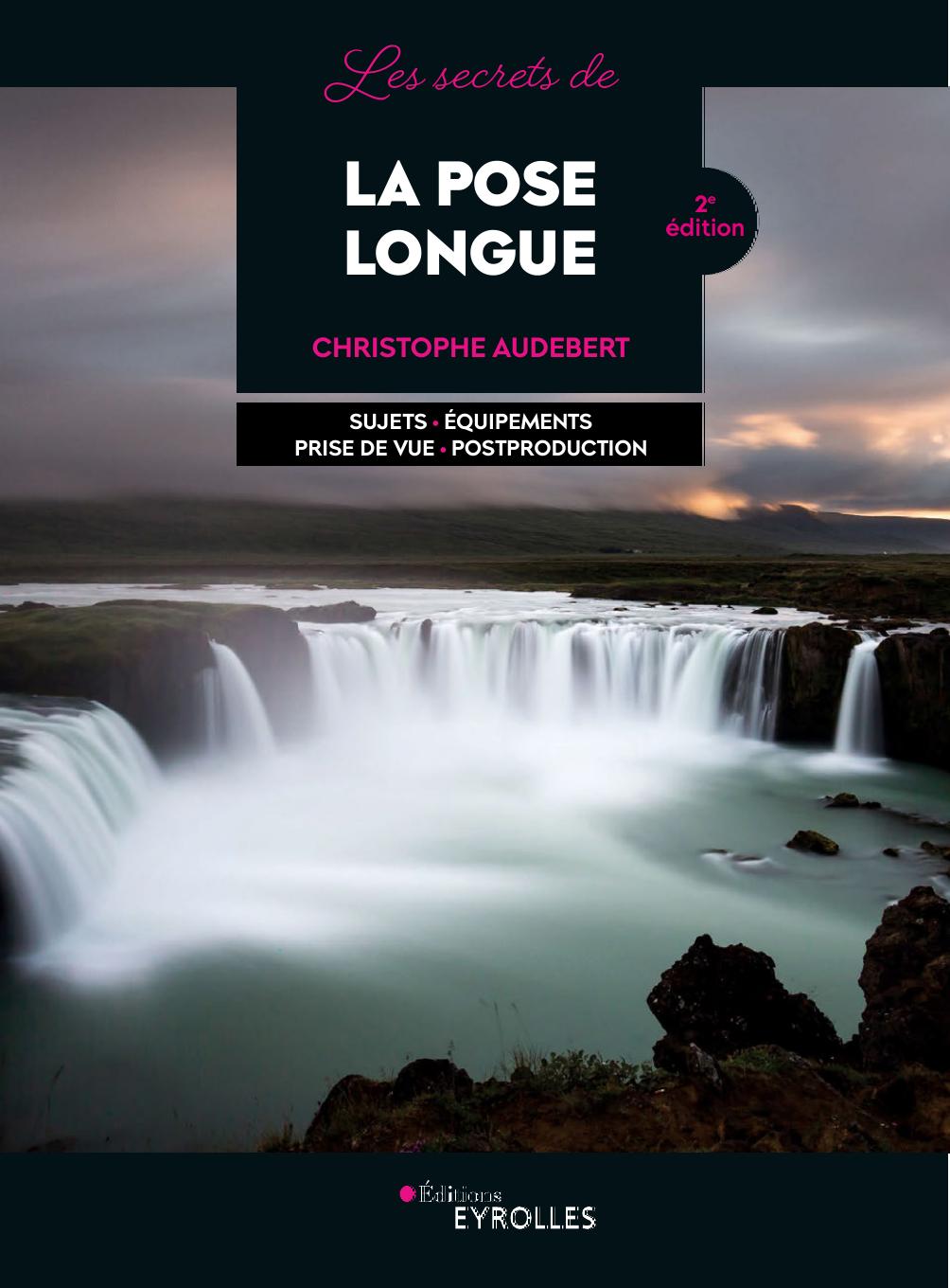 Les secrets de la pose longue