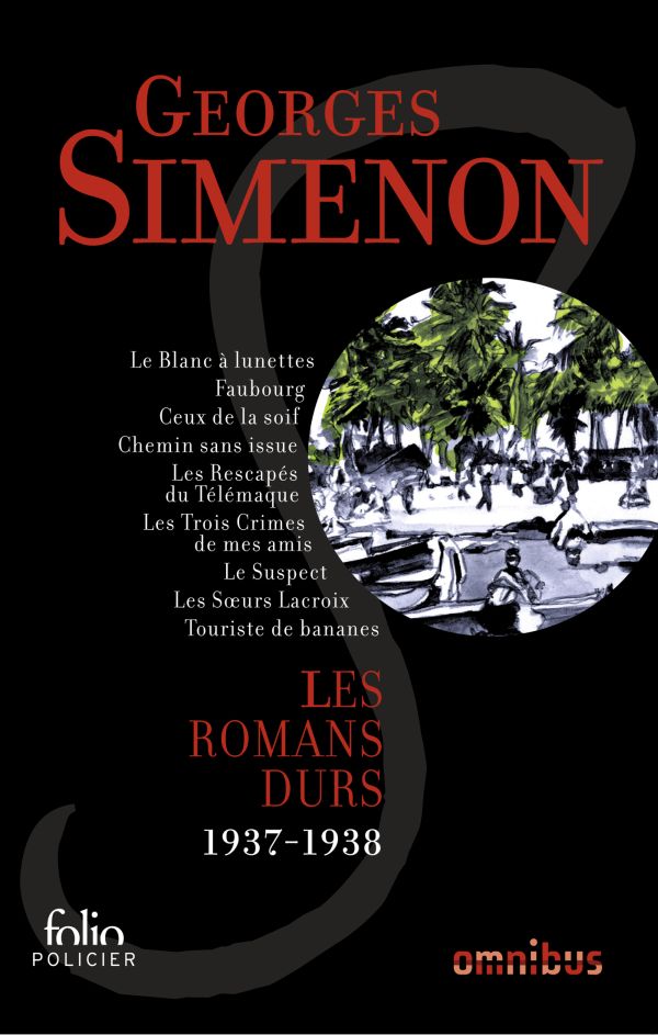 Les romans durs (1937-1938)
