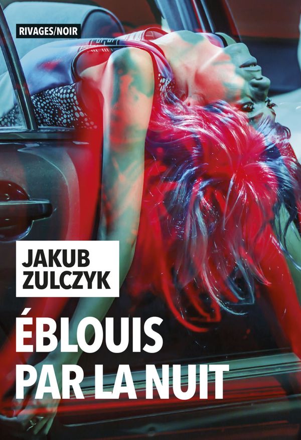 Eblouis par la nuit