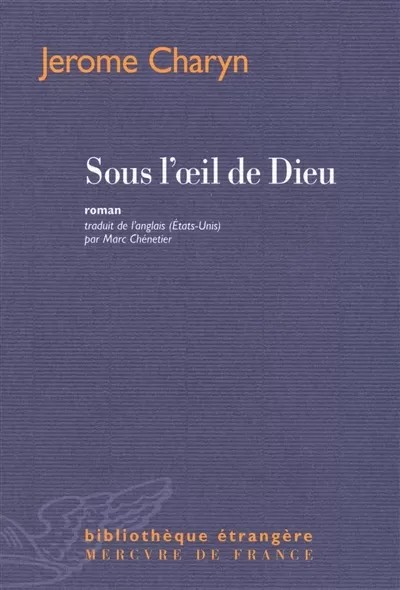 Sous l'oeil de Dieu