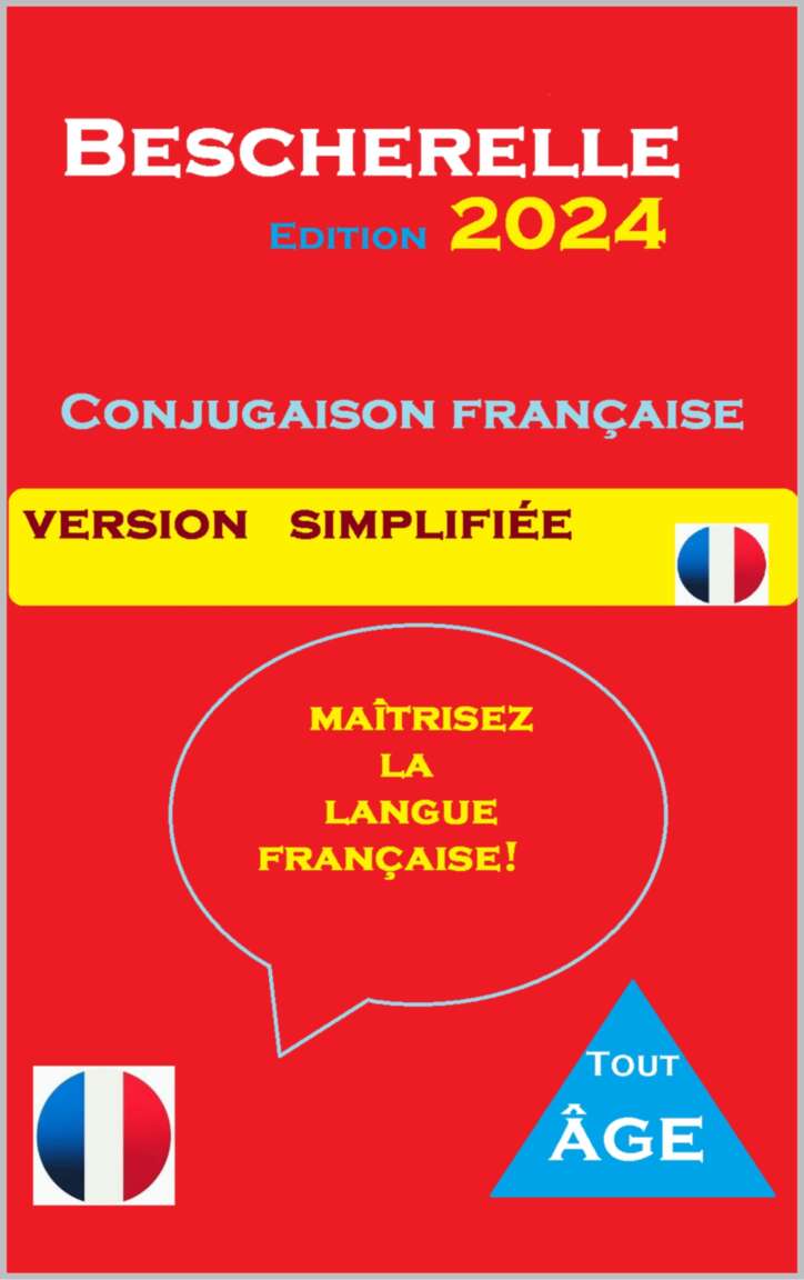 Bescherelle 2024: Conjugaison française Version simplifiee (tout âge)