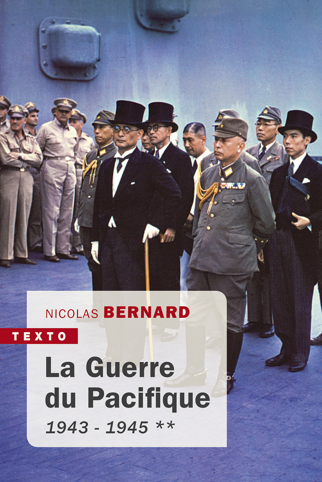 La Guerre du Pacifique (Tome 2): 1943 - 1945