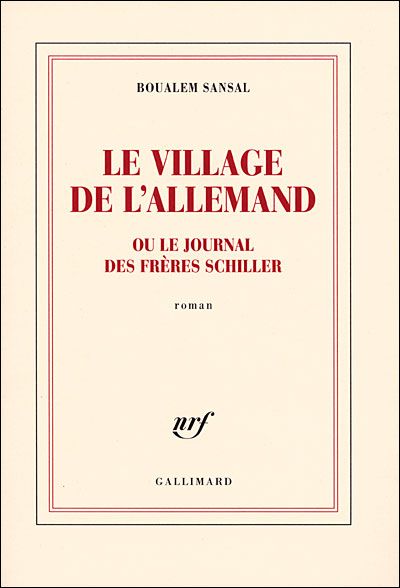 Le village de l'Allemand ou le journal des frères Schiller