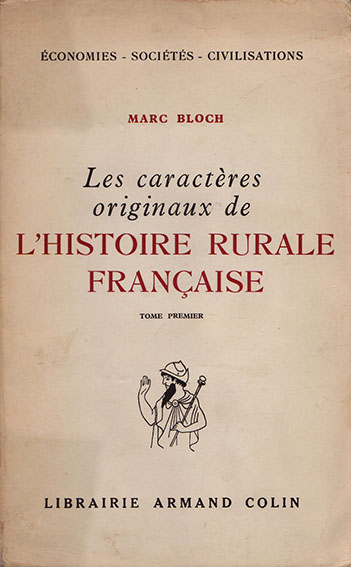 Les caractères originaux de l'histoire rurale française