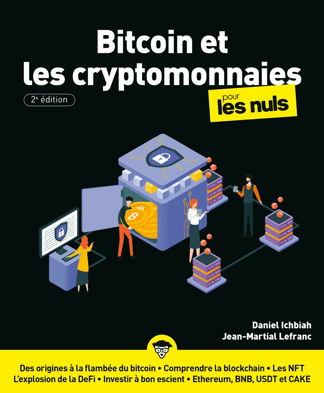 Le Bitcoin et les cryptomonnaies pour les Nuls, 2e éd.
