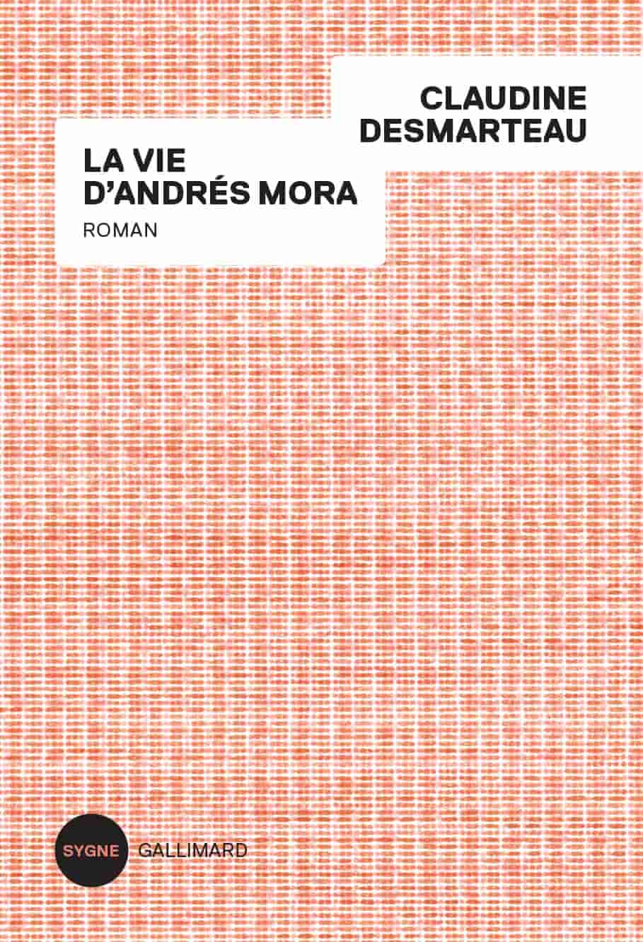La vie d’Andrés Mora