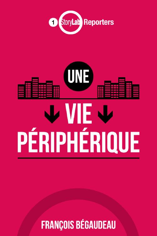 Une vie périphérique