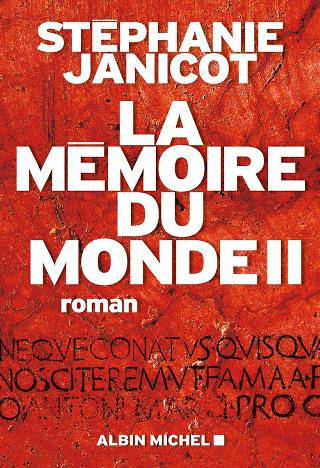 La Mémoire du monde (tome 2)