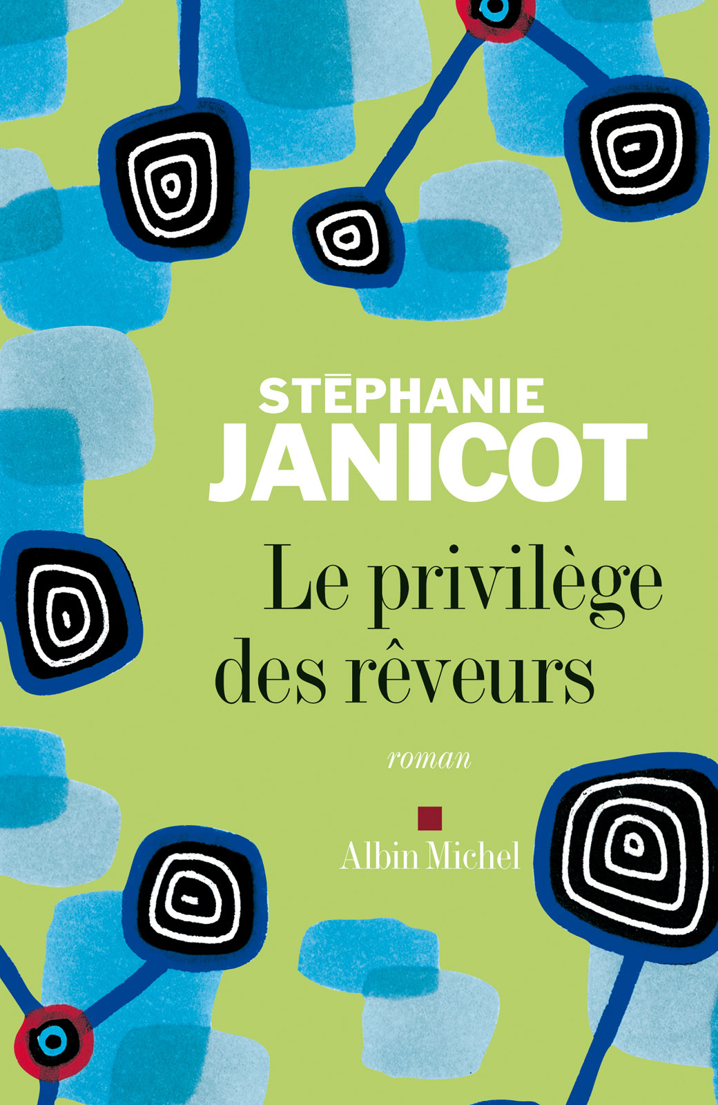 Le privilège des rêveurs