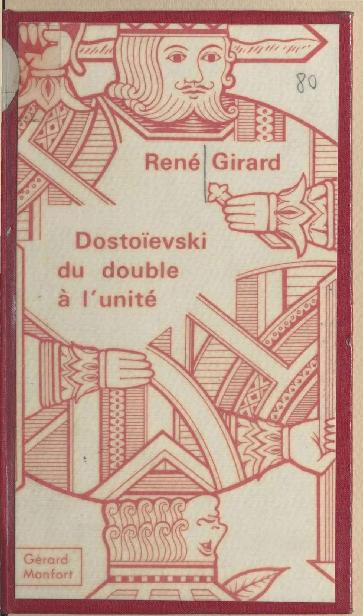 Dostoïevski du double à l'unité