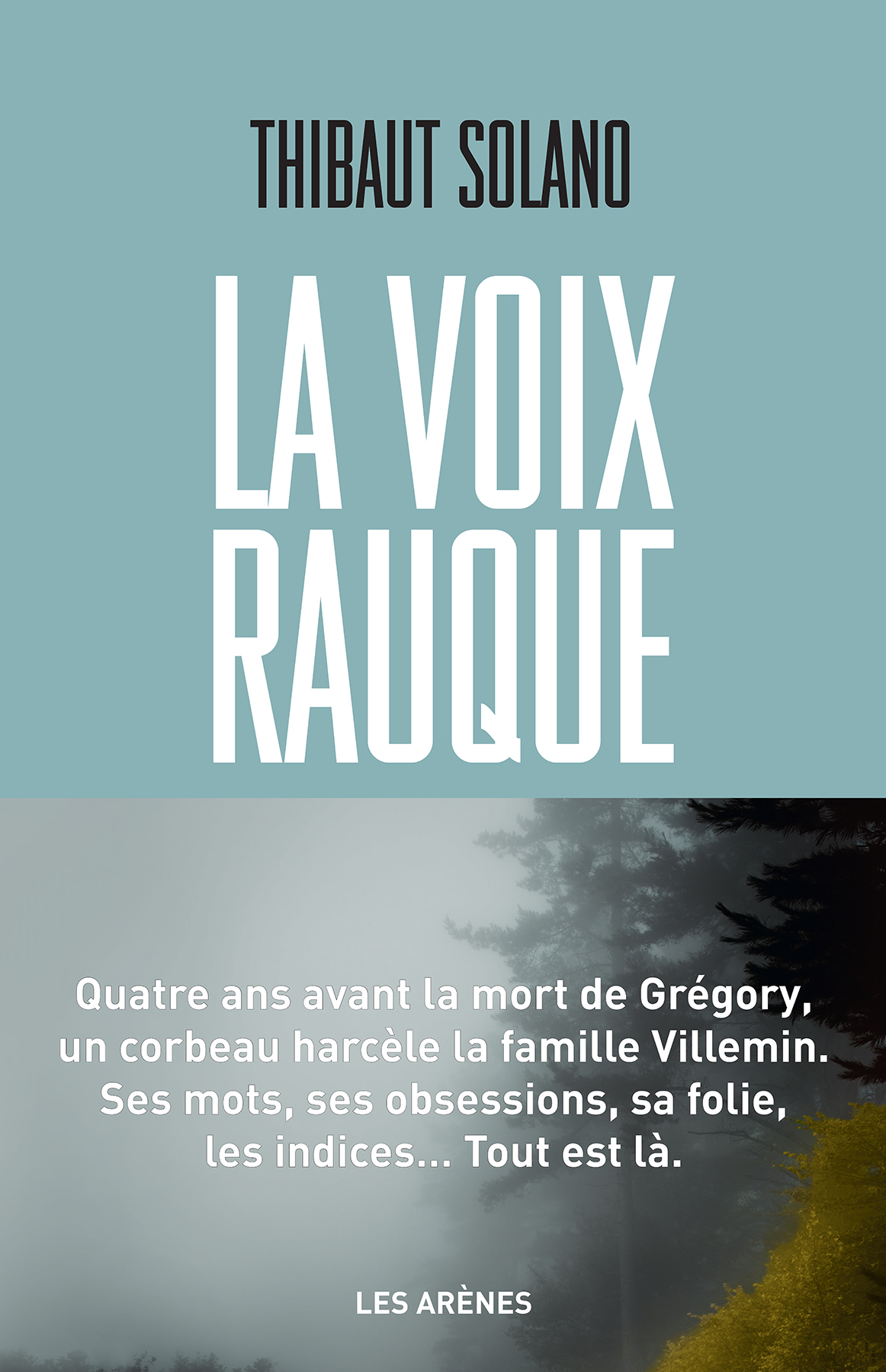 La voix rauque
