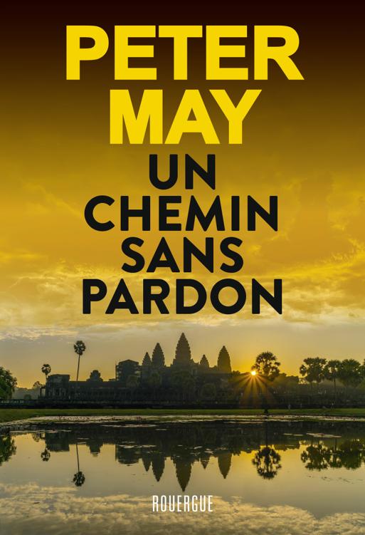 Un chemin sans pardon