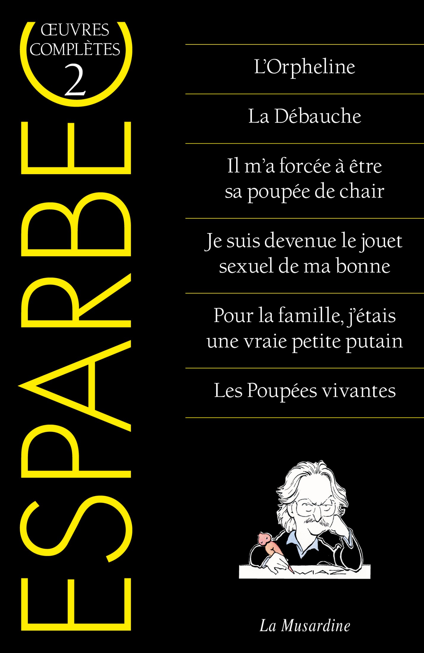 Les Œuvres complètes d'Esparbec (volume 2)