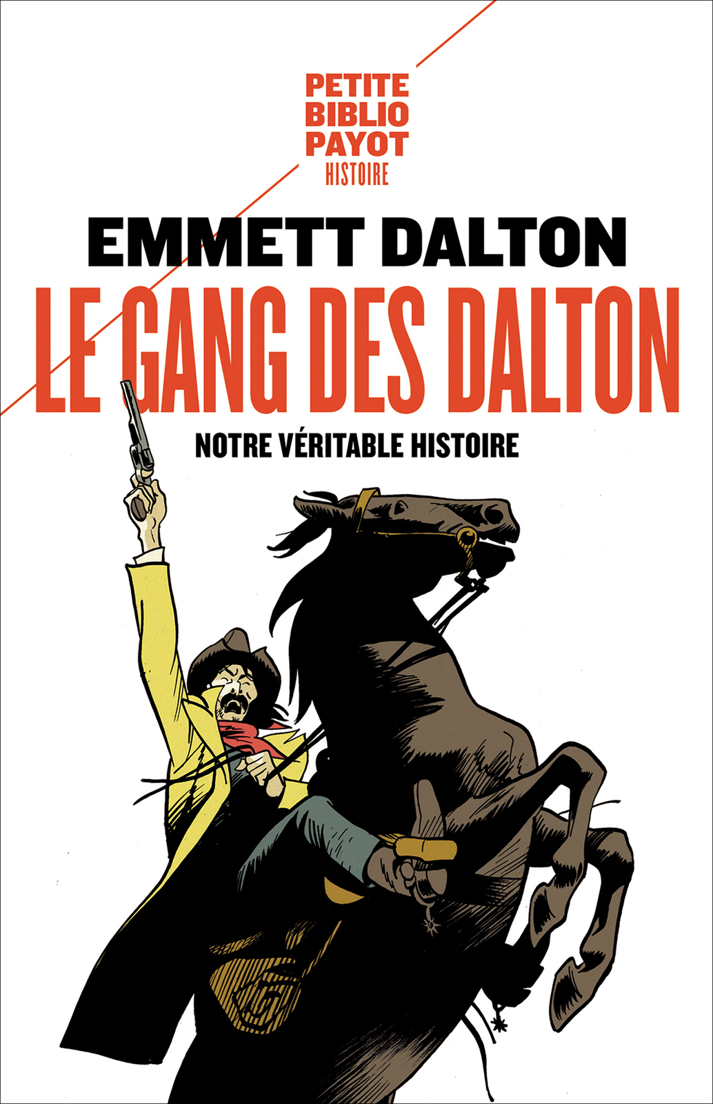 Le gang des Dalton : Notre véritable histoire