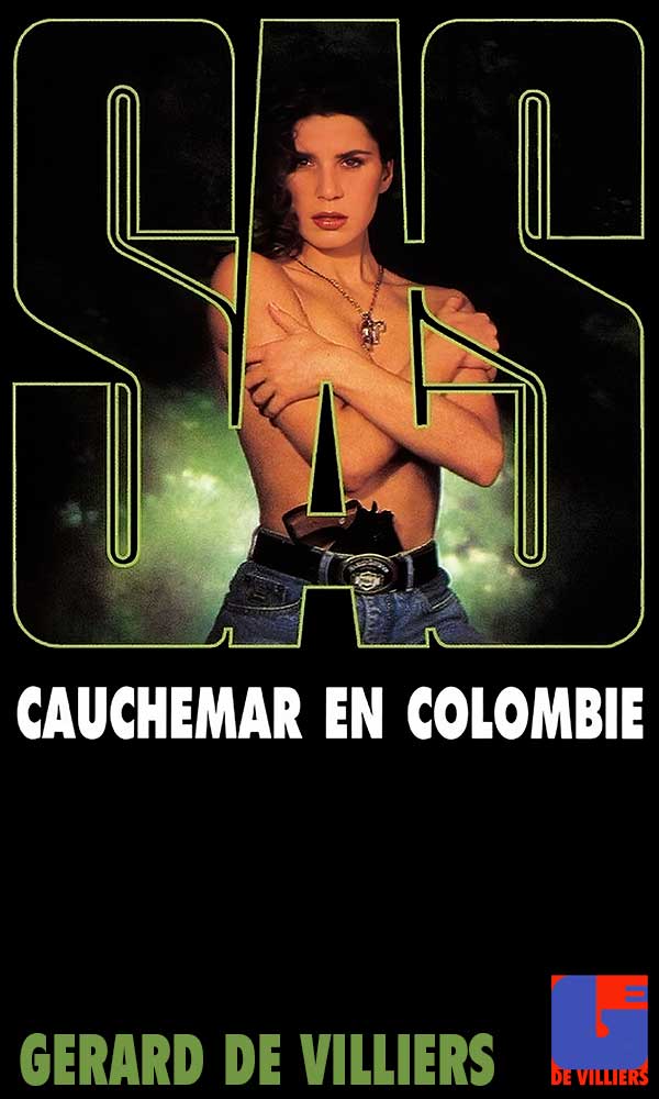 Cauchemar en Colombie