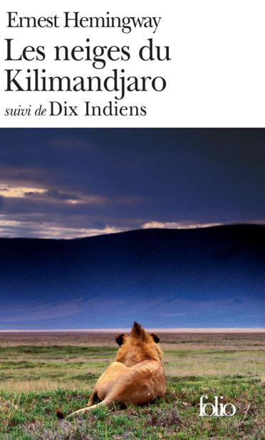 Les neiges du Kilimandjaro / Dix Indiens