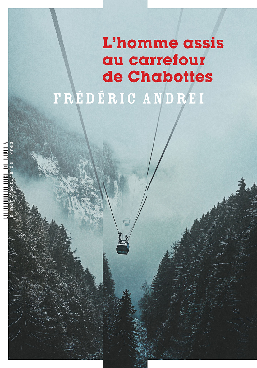 L'Homme assis au carrefour de Chabottes