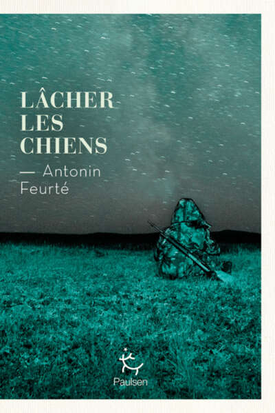 Lâcher les chiens