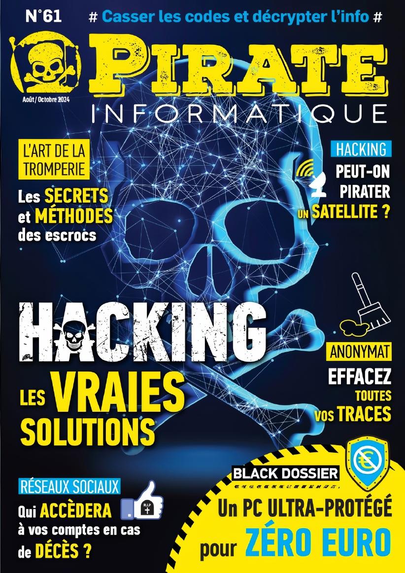 Pirate Informatique (Août-Octobre)