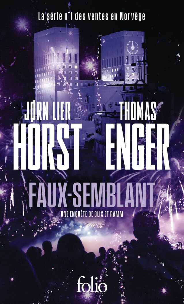 Blix et Ramm T2 : Faux-semblant