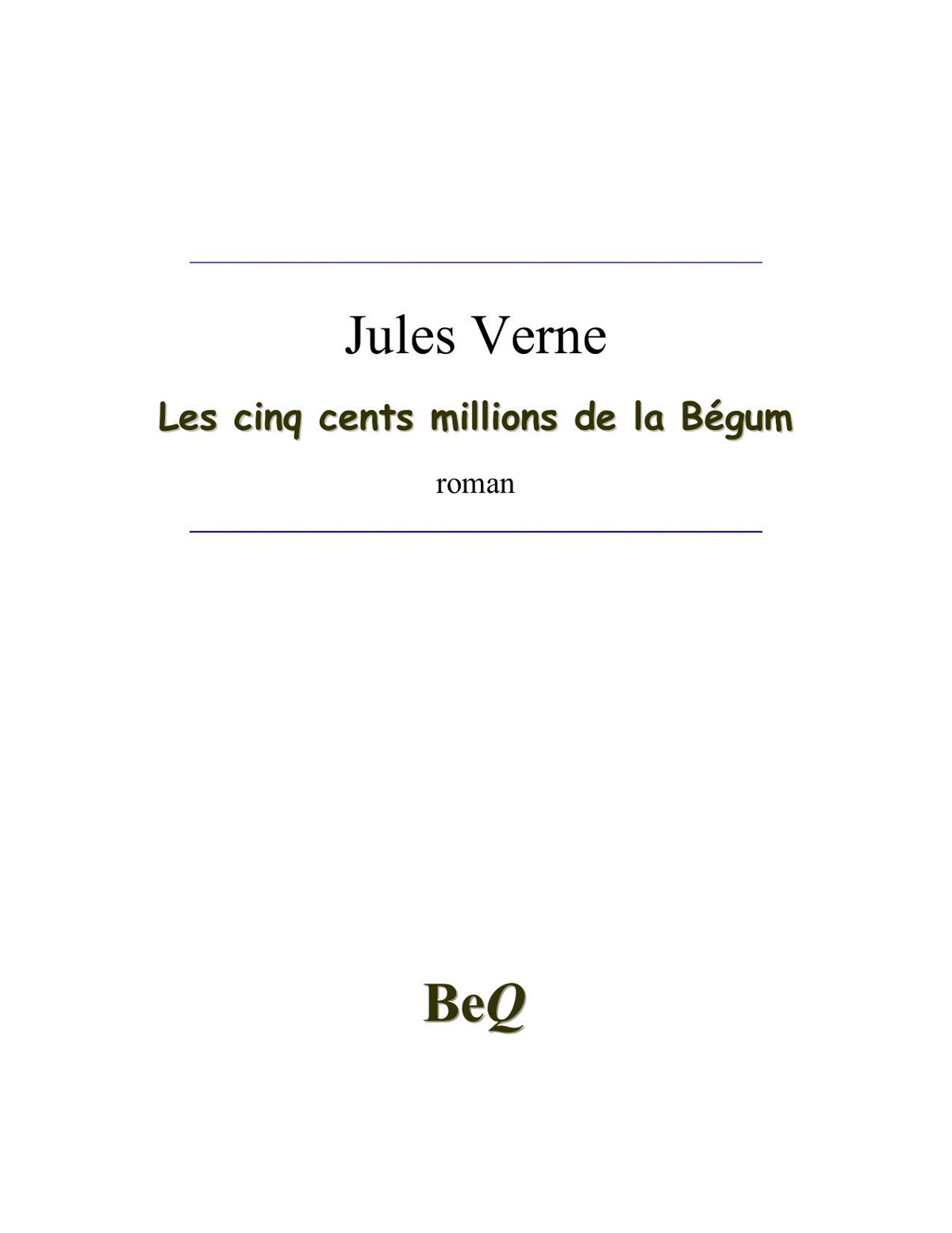 Les 500 Millions De La Bégum