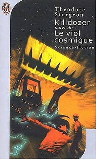 Killdozer - Le Viol Cosmique