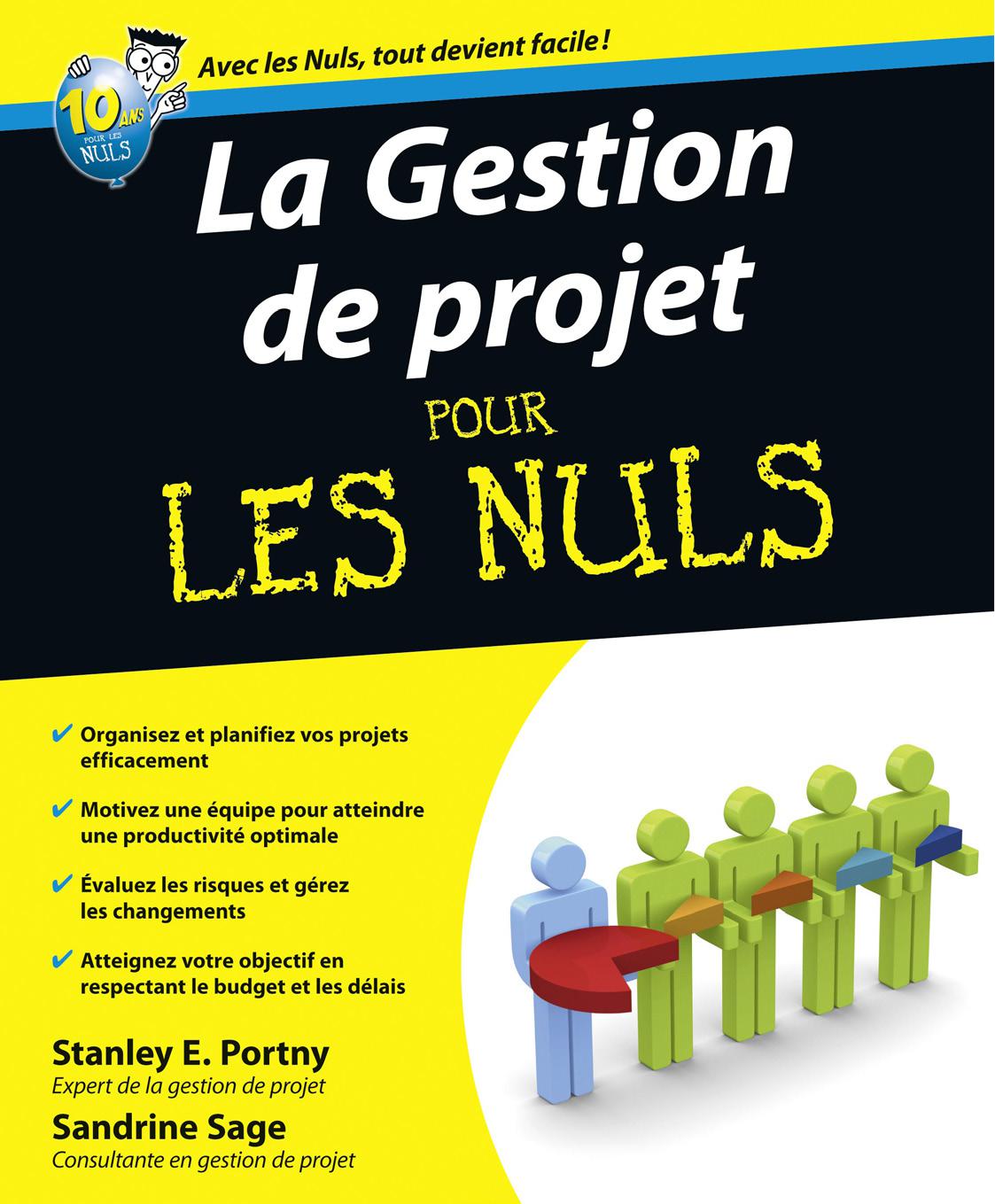 La Gestion De Projets Pour Les Nuls