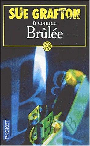 B Comme Brûlée