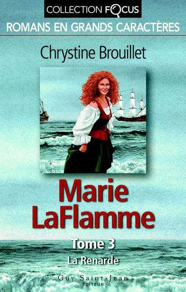 Marie Laflamme -Tome 3 - la renarde
