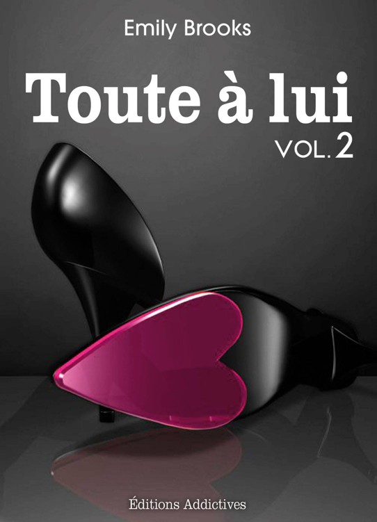 Toute à lui - Volume 2