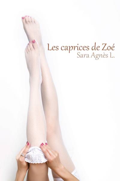Les caprices de Zoé