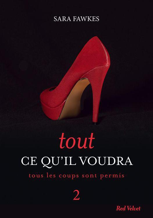 Tout ce qu'il voudra - 2