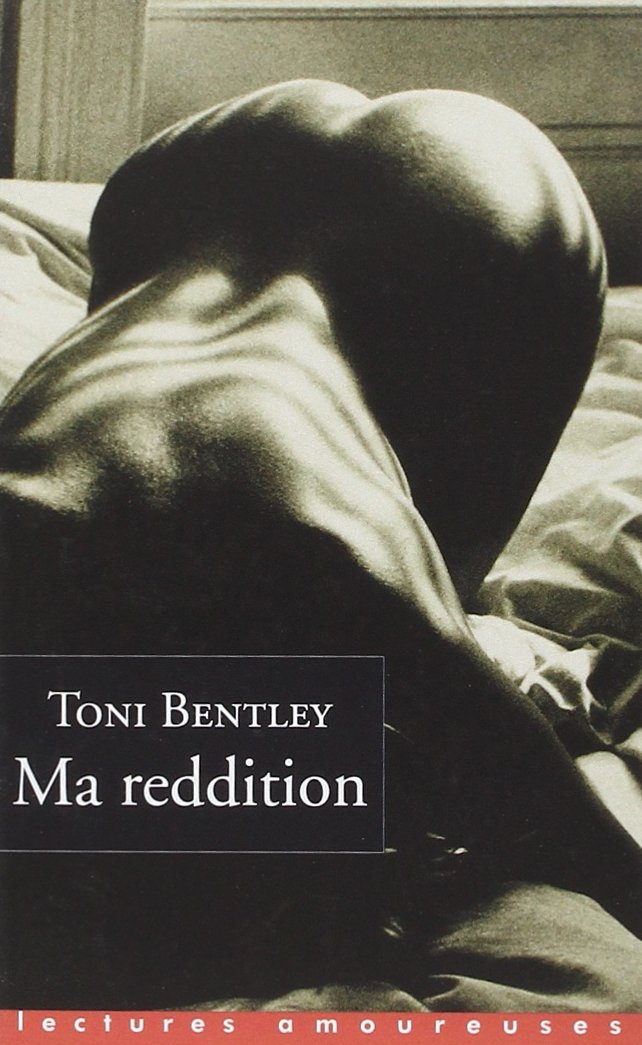 Ma reddition: Une confession érotique