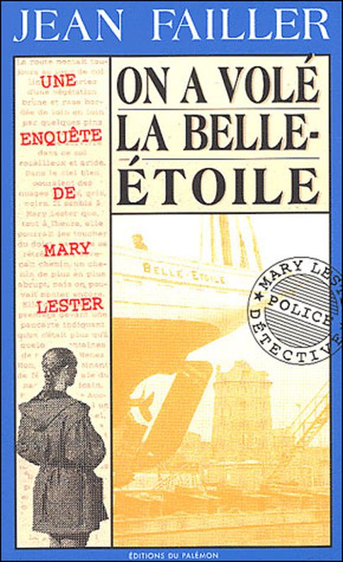 On a volé la Belle Etoile