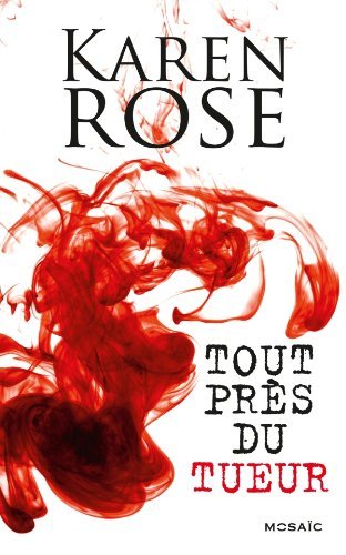 Tout près du tueur