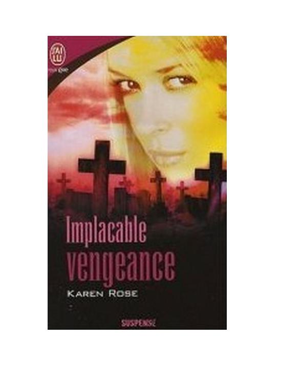 Implacable vengeance