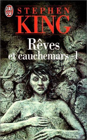 Rêves Et Cauchemars (Tome 1)