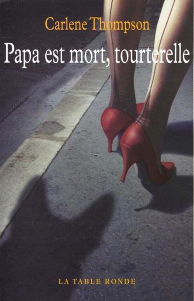 Papa est mort, tourterelle