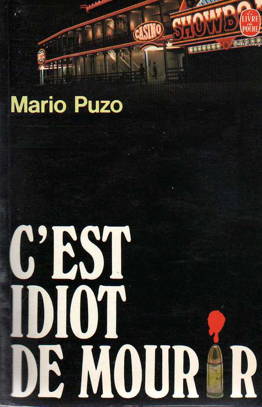 C'est idiot de mourir