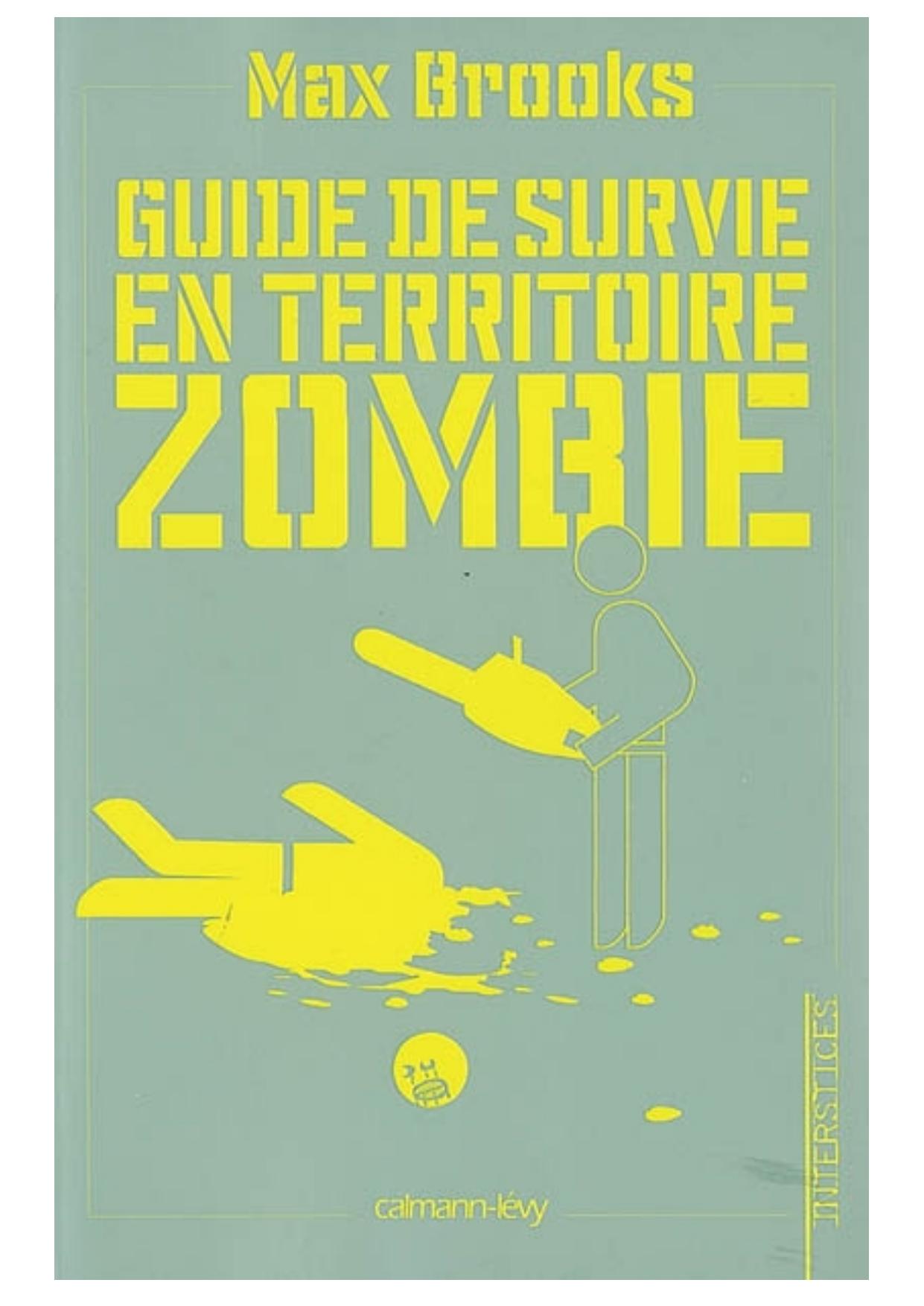 Le Guide De Survie En Territoire Zombie