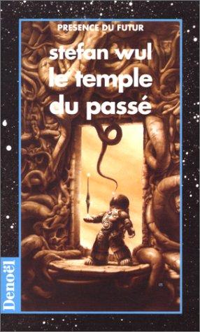 Le Temple Du Passé
